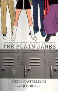 The Plain Janes by Cecil Castellucci