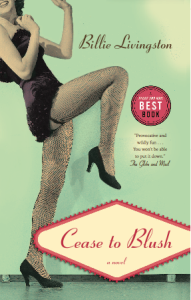 Cease to Blush by Billie Livingston
