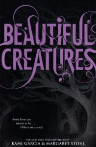 Beautiful Creatures by Kami Garcia & Margaret Stohl