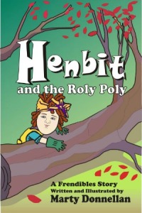 Henbit and the Roly Poly by Marty Donnellan
