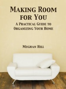 Making Room For You by Meghan Hill