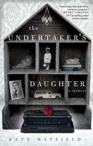 The Undertaker's Daughter by Kate Mayfield
