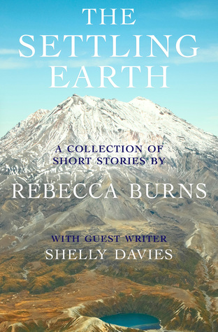 The Settling Earth by Rebecca Burns