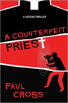 A Counterfeit Priest by Paul Cross