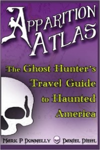 Apparition Atlas by Daniel Diehl & Mark Donnelly