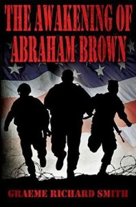 The Awakening of Abraham Brown by Graeme Smith