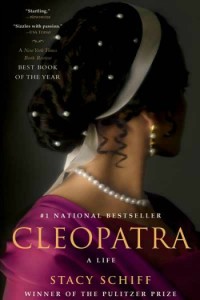 Cleopatra by Stacy Schiff