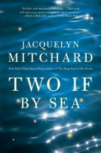 Two If by Sea by Jacquelyn Mitchard