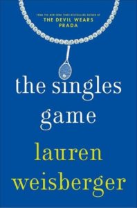 The Singles Game by Lauren Weisberger